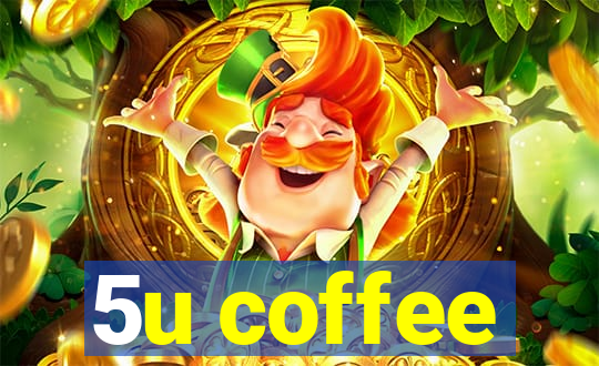 5u coffee